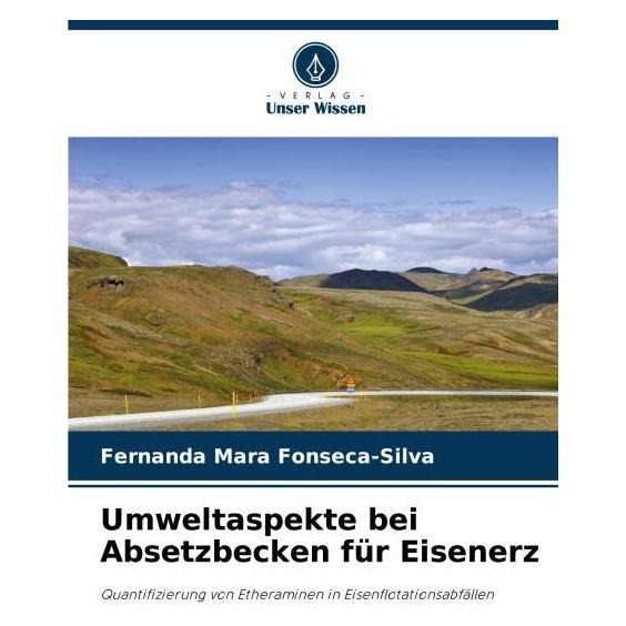Umbreit Umweltaspekte bei Absetzbecken für Eisenerz (Deutsch, Softcover, Fernanda Mara Fonseca-Silva) (69115267)
