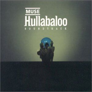 Muse - Hullabaloo Soundtrack - Preis vom 02.10.2026 23:42:20 h