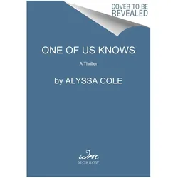 Cole:One of Us Knows, Belletristik von Alyssa Cole