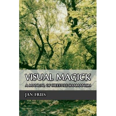 Visual Magick, Taschenbuch von Jan Fries, Mandrake, Oxford, 978-1-869928-57-5