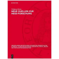 Mönke:Neue Ouellen zur Hess-Forschung, Fachbücher von Wolfgang Mönke