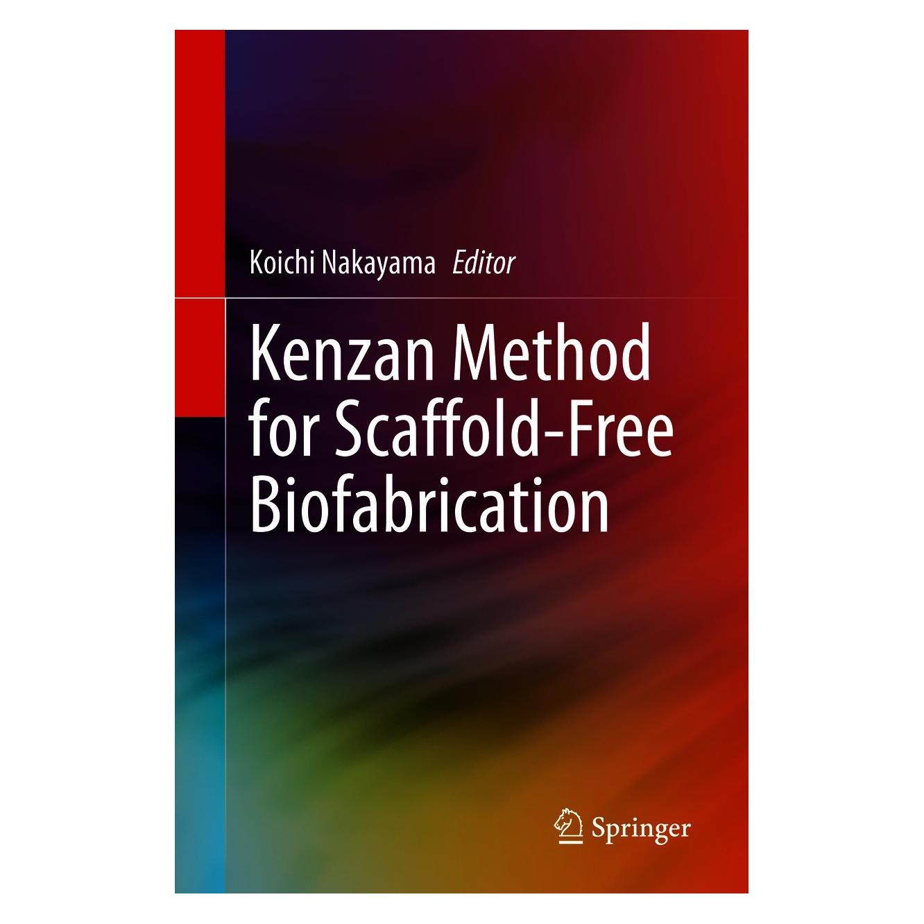 Springer Kenzan Method for Scaffold-Free Biofabrication (Englisch, Hardcover, Koichi Nakayama) (9783030586874)