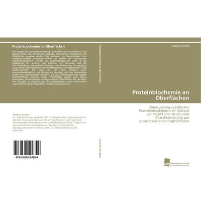 Proteinbiochemie an Oberflächen, Taschenbuch von Andreas Kerstan, Südwestdeutscher Verlag für Hochschulschriften, 978-3-8381-2470-4