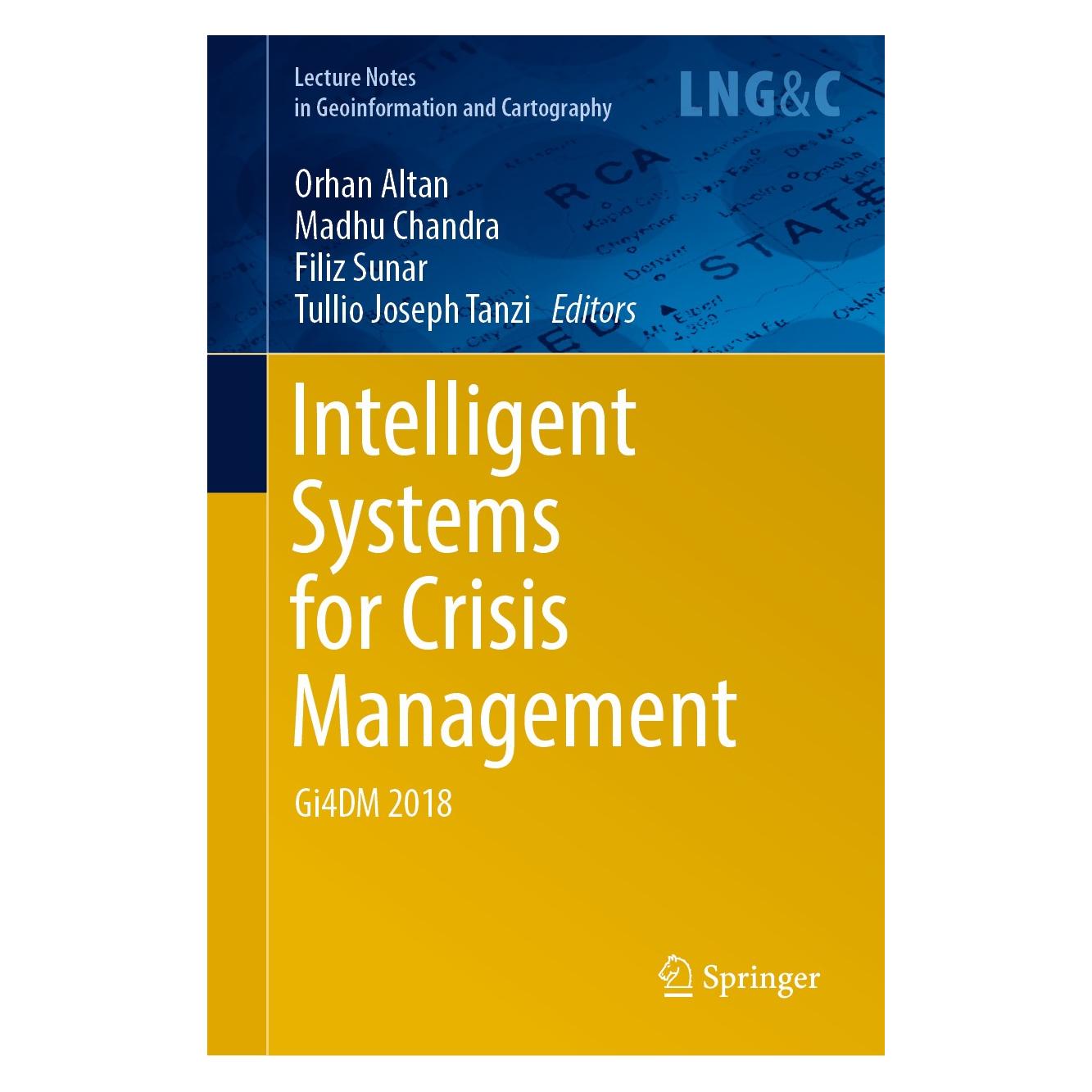 Springer Intelligent Systems for Crisis Management (Englisch, Hardcover, Filiz Sunar, Madhu Chandra, Orhan Altan, Tullio Joseph Tanzi) (9783030053291)