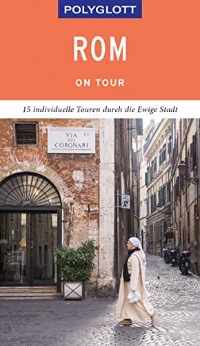 Renate Nöldeke - POLYGLOTT on tour Reiseführer Rom: Individuelle Touren durch die Stadt - Preis vom 11.10.2026 15:43:13 h