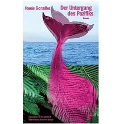Der Untergang des Pazifiks, Comics + Manga von Tomás González