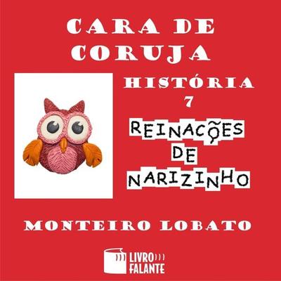 Cara de coruja - Monteiro Lobato, Audio, 9786589685395