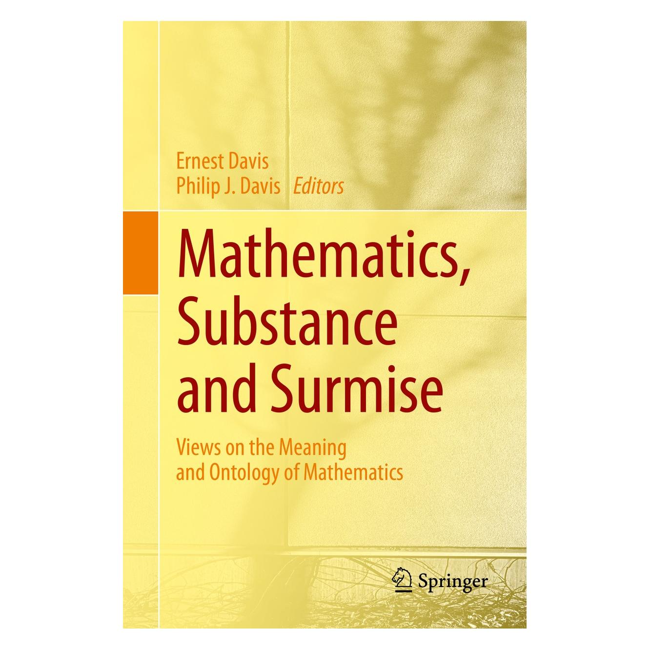 Springer Mathematics, Substance, and Surmise (9783319214726)
