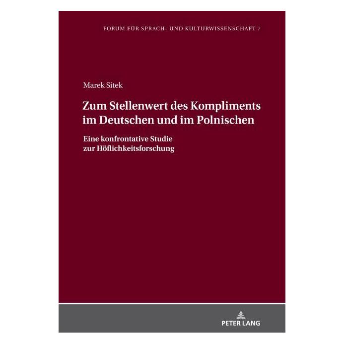 Peter Lang Sitek:Zum Stellenwert des Kompliments i (Deutsch, Hardcover, Marek Sitek) (67840031)
