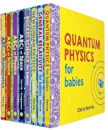 Sourcebooks Explore ltd Baby University Collection 8 Books Set By Chris Ferrie (Quantum Physics, General Relativity, Newtonian Physics, Rocket Science, ABCs of Space, ABCs of