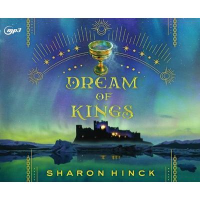 Dream of Kings - Sharon Hinck, CD, 9781685922580