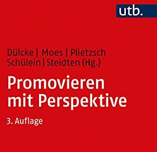 Dana Dülcke - Promovieren mit Perspektive: Das GEW-Handbuch zur Promotion - Preis vom 30.09.2026 22:30:23 h