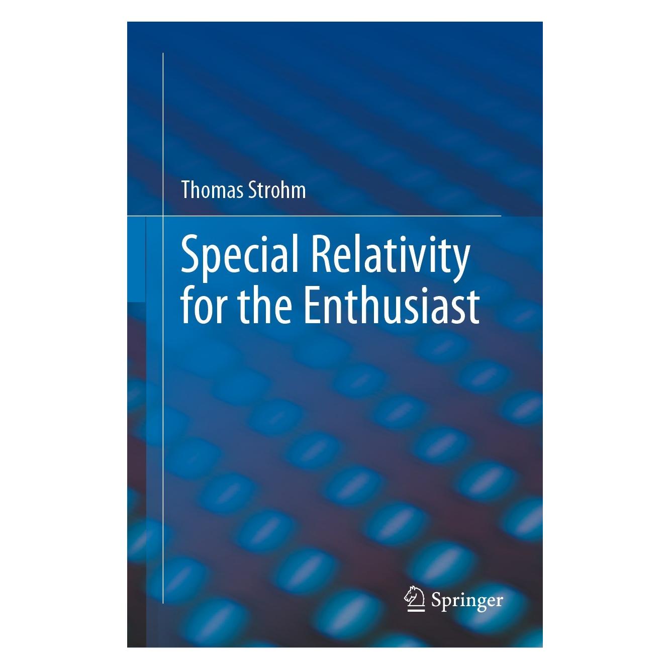 Springer Strohm:Special Relativity for the Enthu (Englisch, Hardcover, Thomas Strohm) (9783031219238)