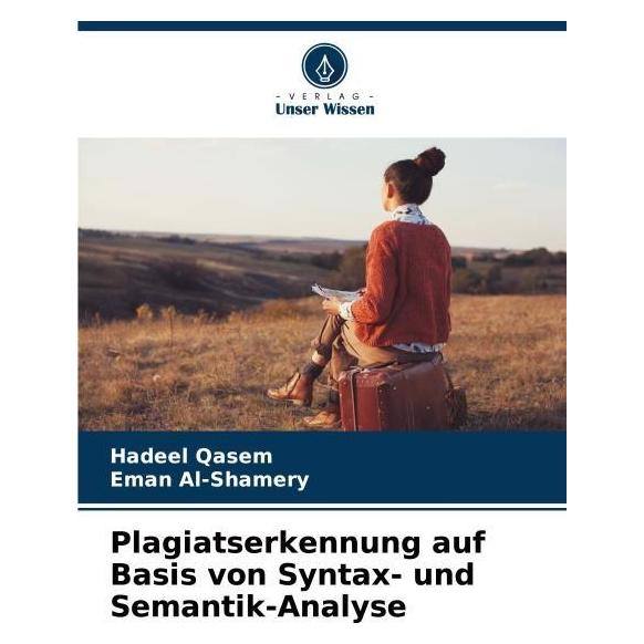 Umbreit Plagiatserkennung auf Basis von Syntax- und Semantik-Analyse (Deutsch, Softcover, Eman Al-Shamery, Hadeel Qasem) (63611578)