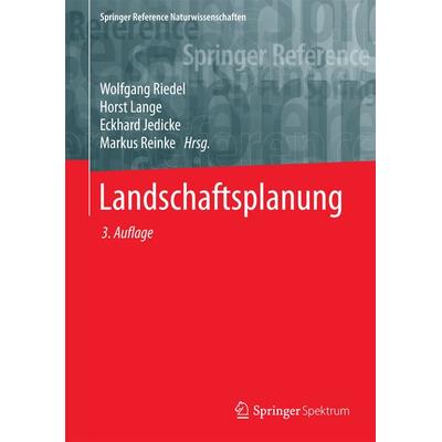 Landschaftsplanung, Gebundene Ausgabe von , Springer Berlin, 978-3-642-39854-4