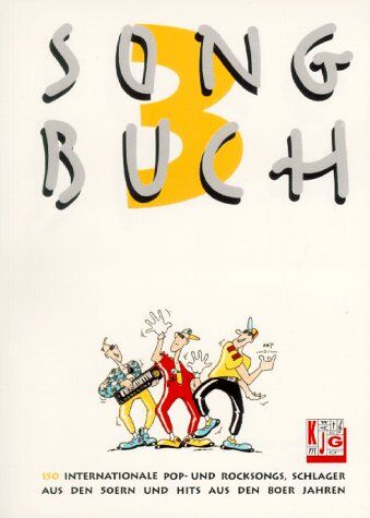 Songbuch, Bd.3, 150 internationale Popsongs und Rocksongs, Schlager aus den 50er und Hits aus den 80er Jahren - Preis vom 11.10.2026 15:43:13 h
