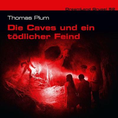 Die Caves und ein tödlicher Feind - Thomas Plum, Audio, 4260507175205