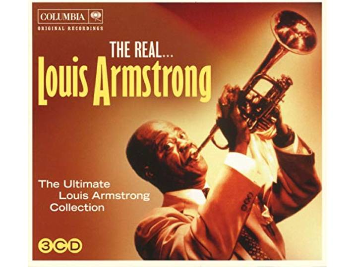 Louis Armstrong - The Real... Louis Armstrong