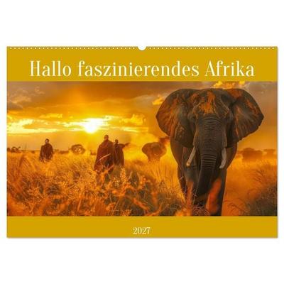 Hallo faszinierendes Afrika (Wandkalender 2027 DIN A2 quer), CALVENDO Monatskalender