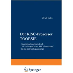 Der RISC-Prozessor TOOBSIE, Fachbücher von Ulrich Golze
