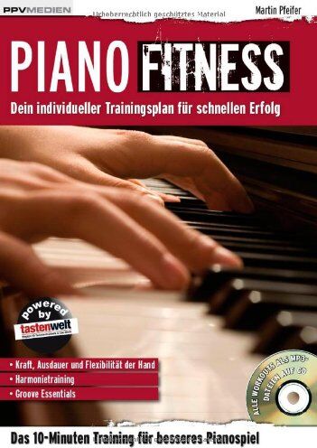 Martin Pfeifer - Piano Fitness. Dein individueller Trainingsplan für schnellen Erfolg - Preis vom 13.10.2026 11:25:28 h