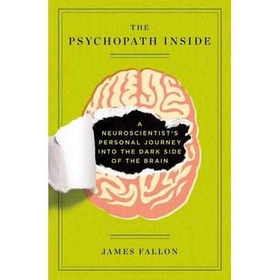 The Psychopath Inside, Taschenbuch von James Fallon, KNV Besorgung, 978-1-61723-015-8
