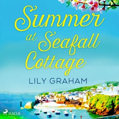 Summer at Seafall Cottage - Lily Graham, Audio, 9788728277799