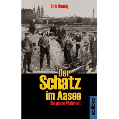 Der Schatz im Aasee, Taschenbuch von Dirk Hennig, Solibro Verlag, 978-3-932927-23-2