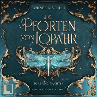 Tore und Wächter - Cornelia Schulz, Audio, 4255674814156
