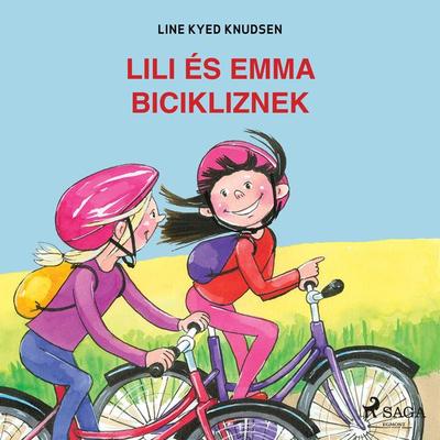 Lili és Emma bicikliznek - Line Kyed Knudsen, Audio, 9788726249712