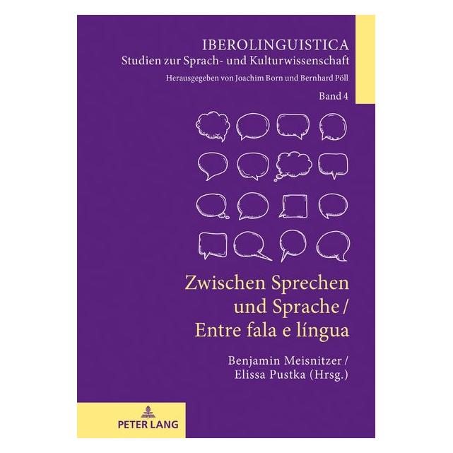 Peter Lang Zwischen Sprechen und Sprache / Entre f (Portugiesisch, Hardcover, Benjamin Meisnitzer, Elissa Pustka) (61643130)