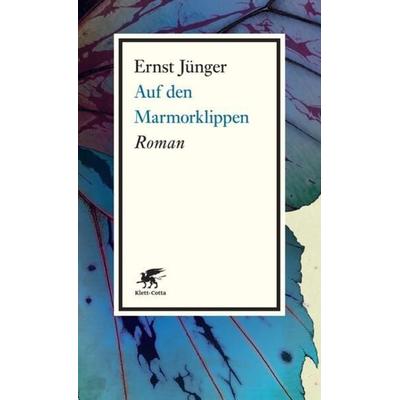 Auf den Marmorklippen, Taschenbuch von Ernst Jünger, Klett Cotta, 978-3-608-96065-5