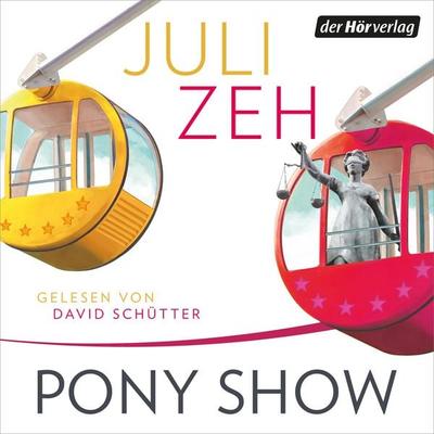 Pony Show - Juli Zeh, Audio, 9783844557053