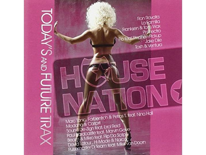 House Nation (Today s & Future Trax)