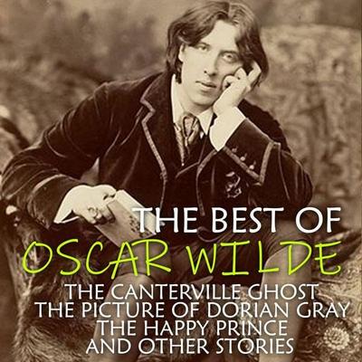 The Best of Oscar Wilde - Oscar Wilde, Audio, 4099995434651