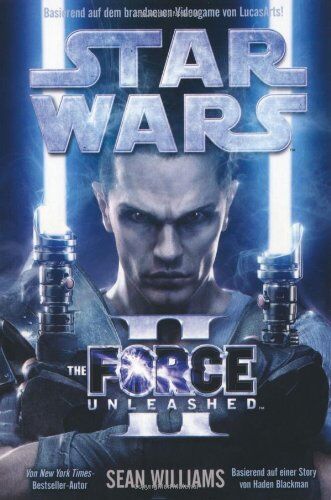 Sean Williams - Star Wars: The Force Unleashed 2: Roman zum Game - Preis vom 30.09.2026 09:01:18 h