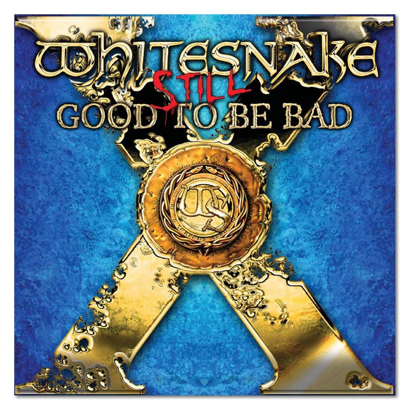 I-DI Whitesnake:Still Good To Be Bad,CD (Whitesnake) (40701143)