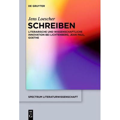 Schreiben, Gebundene Ausgabe von Jens Loescher, De Gruyter, 978-3-11-031741-1