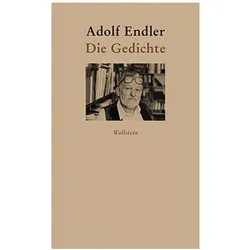 Die Gedichte, Belletristik von Adolf Endler