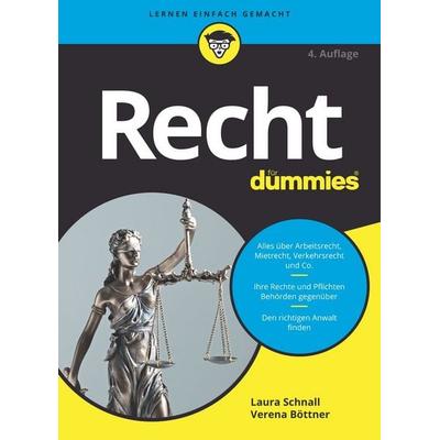 Recht für Dummies, Taschenbuch von Laura Schnall,Verena Böttner, Wiley-VCH, 978-3-527-72008-8