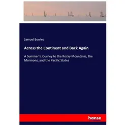 Across the Continent and Back Again, Ratgeber von Samuel Bowles