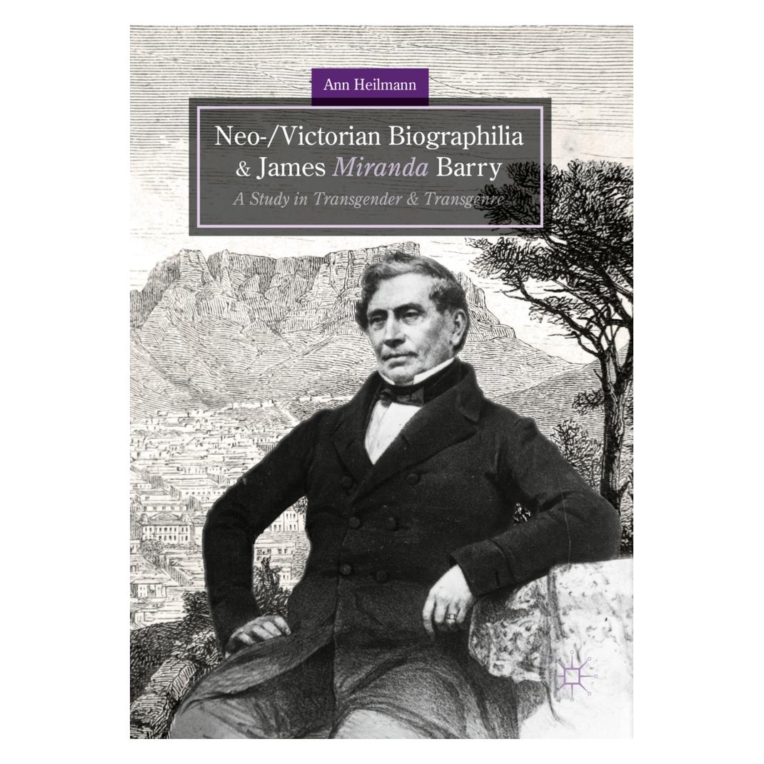 Springer Neo-/Victorian Biographilia and James Miranda Barry (Englisch, Ann Heilmann) (56080115)