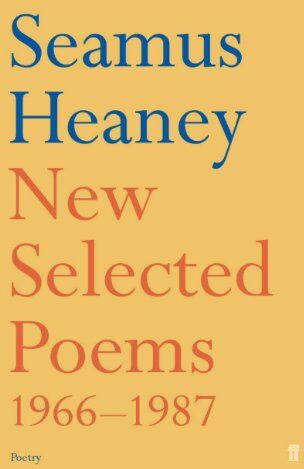 Seamus Heaney - New Selected Poems, 1966-1987 (Roman) - Preis vom 01.10.2026 17:08:56 h