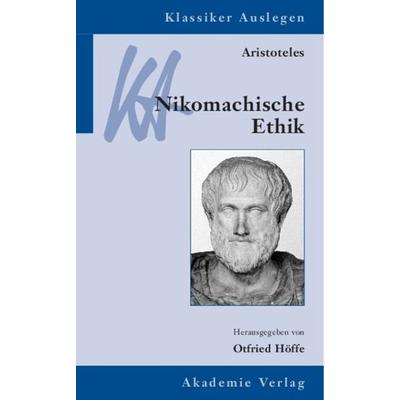Aristoteles: Nikomachische Ethik, Gebundene Ausgabe von , De Gruyter, 978-3-05-004925-0