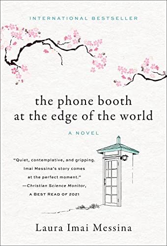 Laura Imai Messina - The Phone Booth at the Edge of the World - Preis vom 09.10.2026 07:28:09 h