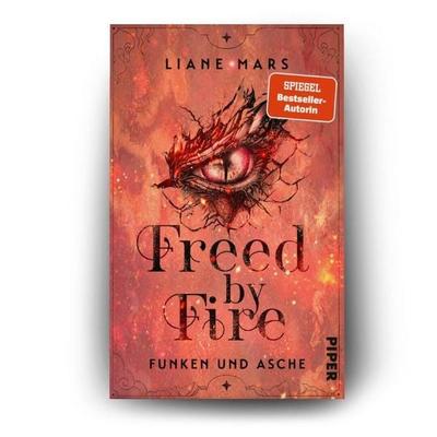 Freed by Fire, Taschenbuch von Liane Mars, Piper