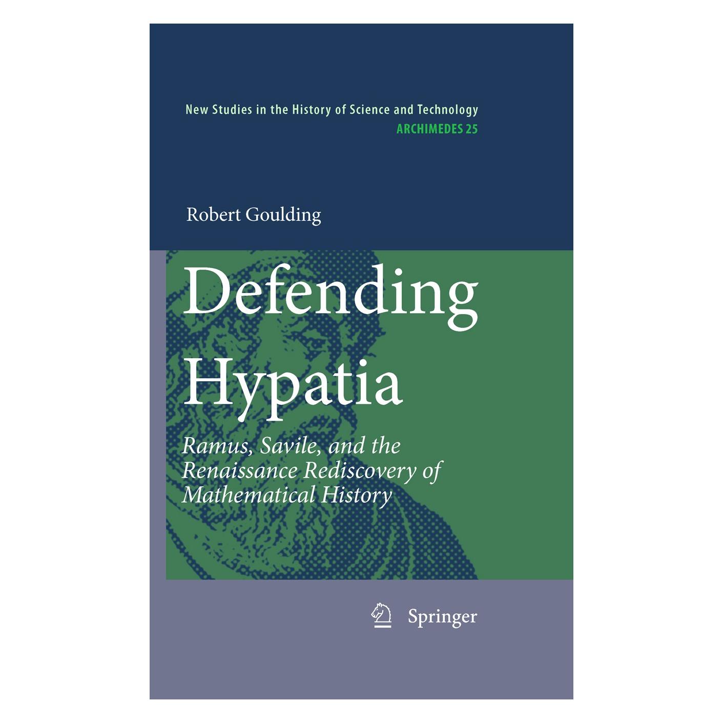 Springer Defending Hypatia (Englisch, Hardcover, Robert Goulding) (9789048135417)