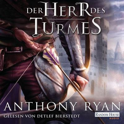 Der Herr des Turmes - Anthony Ryan, Audio, 9783837132335