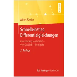 Schnelleinstieg Differentialgleichungen, Fachbücher von Albert Fässler