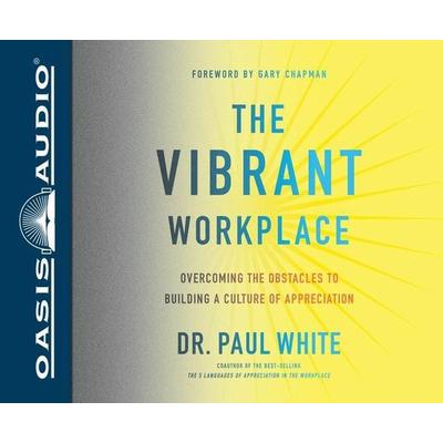The Vibrant Workplace - Paul White, CD, 9781613759622